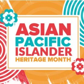 Celebrating the American Pacific Islander community in May - Child Care Resource Center (CCRC)