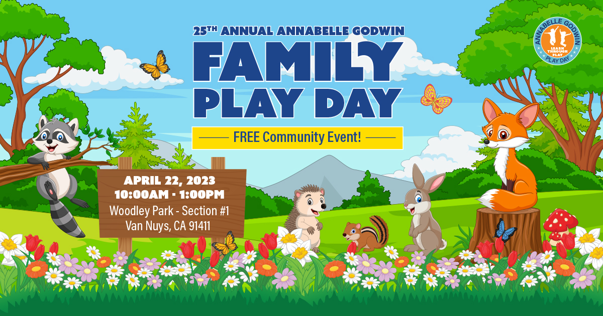 Promotional flyer for our family play day in Van Nuys on April 22nd, 2023