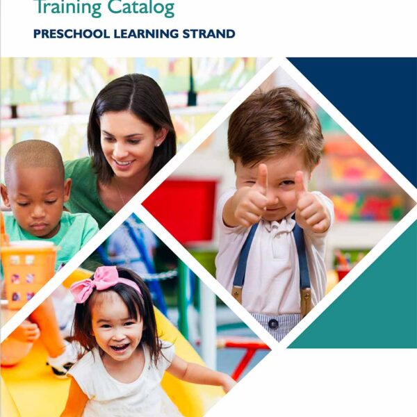 Child Care Resource Center Training Catalog - Preschool Learning Strand